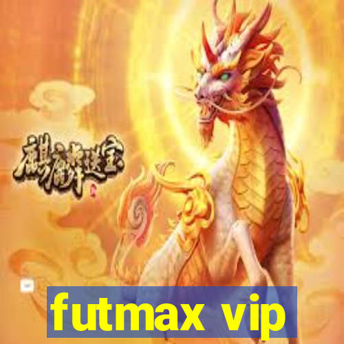 futmax vip